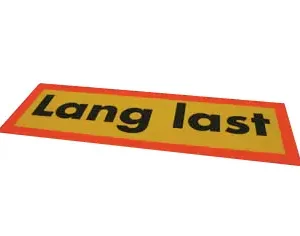 Skilt Lang last 900x300x2 mag
